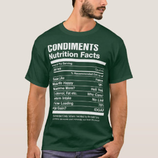Condiments Nutrition Facts Funny T-Shirt