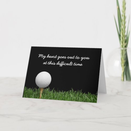 Condolences card for golfer golf ball at hole