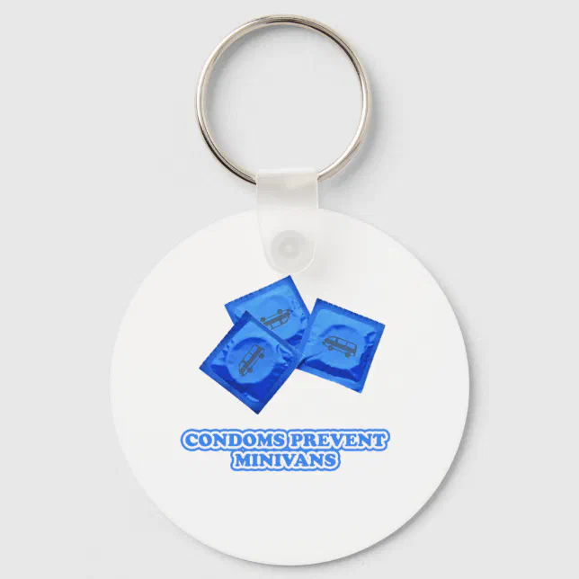 Condoms Prevent Minivans Keychain