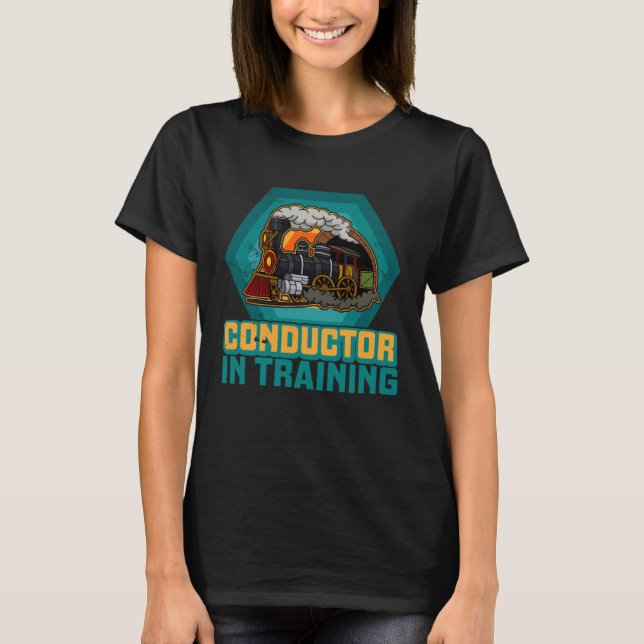 Conductor railroad Model station Railway worker  7 T-Shirt (Front)