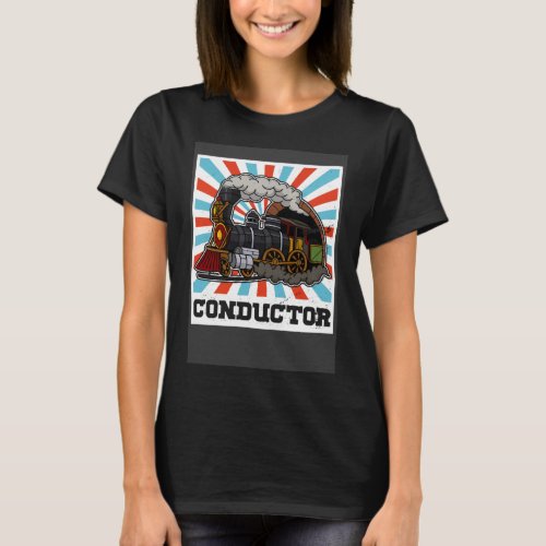 Conductor railroad Model station Railway worker  9 T_Shirt