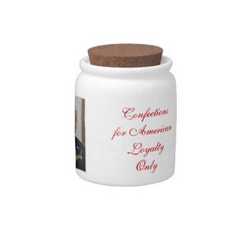 Confections for Loyalty Only Candy Jar