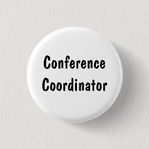 Conference Coordinator Pinback Button