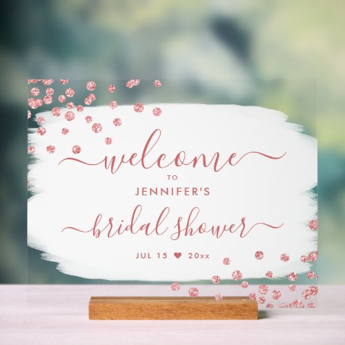 Confetti Bridal Shower Welcome Rose Gold Paint  Acrylic Sign