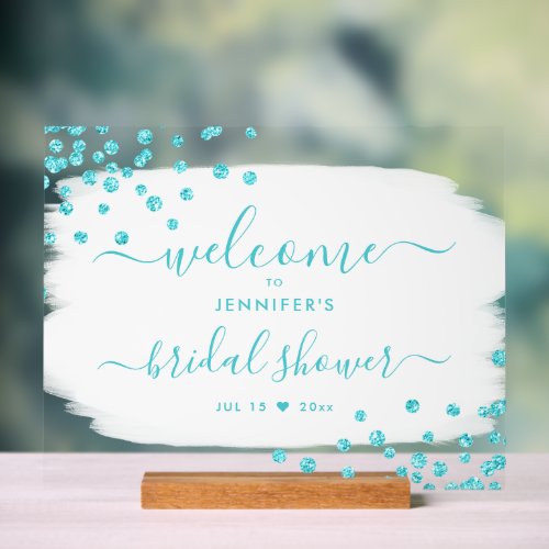 Confetti Bridal Shower Welcome Turquoise Paint  Acrylic Sign