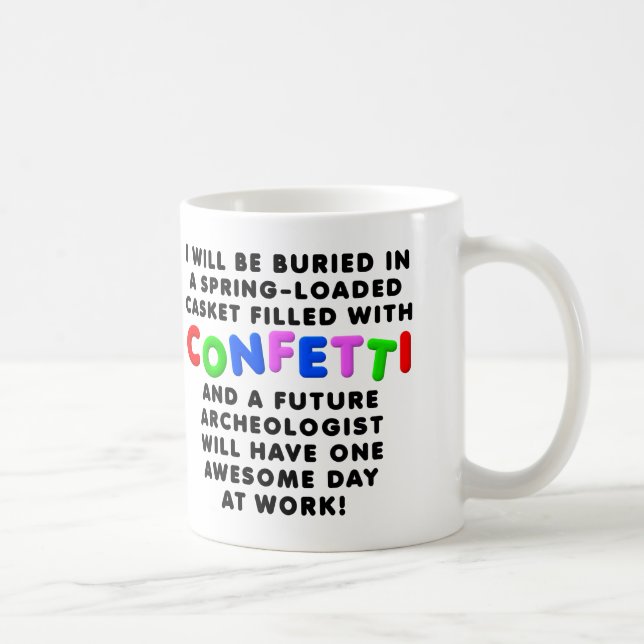 Confetti Casket Funny Mug (Right)