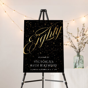 Confetti Eighty Gold Black Calligraphy Welcome Foam Board