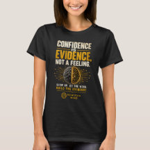 Confidence Is Evidence | Women's Black Tee