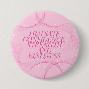 Confidence, Kindness, Spiritual, Inspirational Button