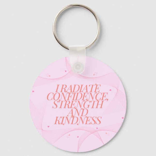 Confidence, Kindness, Spiritual, Inspirational Keychain (Front)