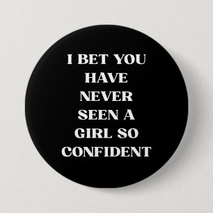 Confident Girl Quote Black Quote, Feminist Button