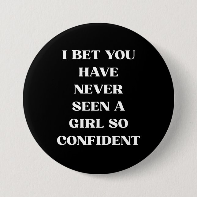 Confident Girl Quote Black Quote, Feminist Button (Front)