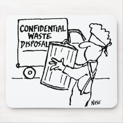 Confidential Waste Disposal Mouse Pad