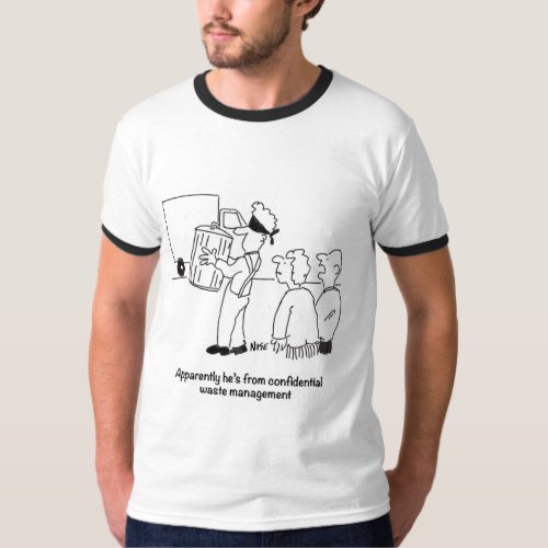 Confidential Waste Management T_Shirt