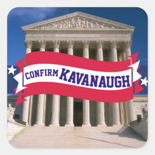 Confirm Judge Kavanaugh U.S. Supreme Court Square Sticker