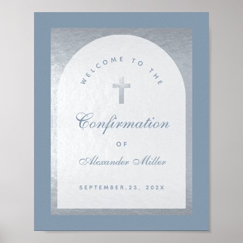 Confirmation Dusty Blue Silver Arch Welcome Sign