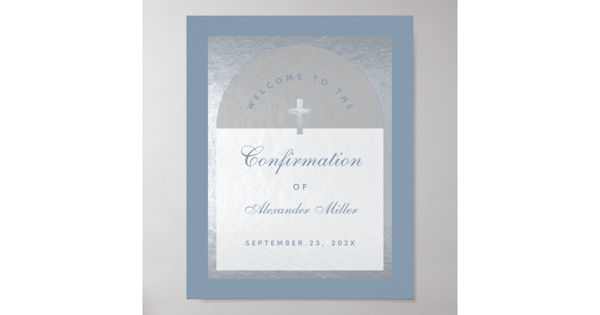 Confirmation Dusty Blue Silver Arch Welcome Sign | Zazzle