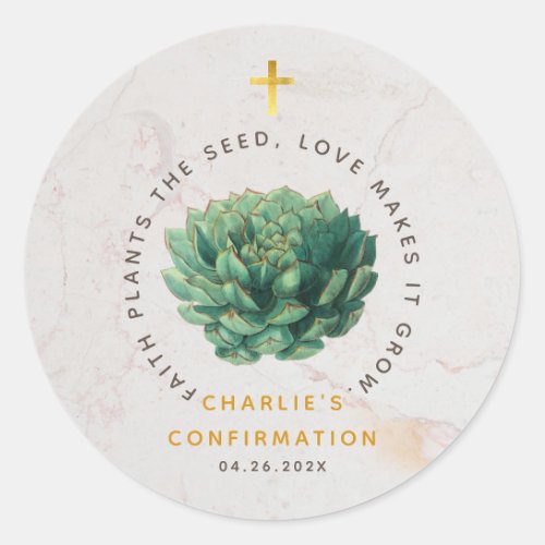 Confirmation Succulent Gold Faith Plants the Seed  Classic Round Sticker