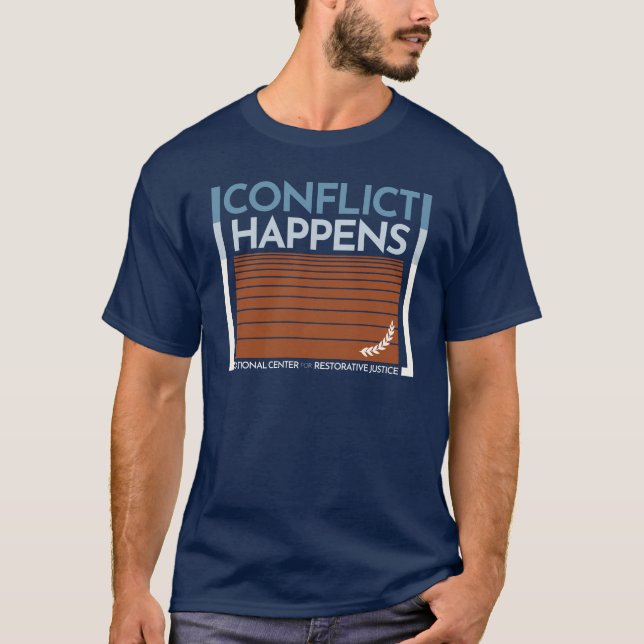 Conflict Happens Blue T-Shirt (Front)