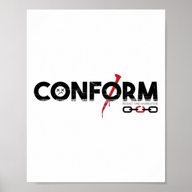 Conform Resist The Narrative  Poster (Front)