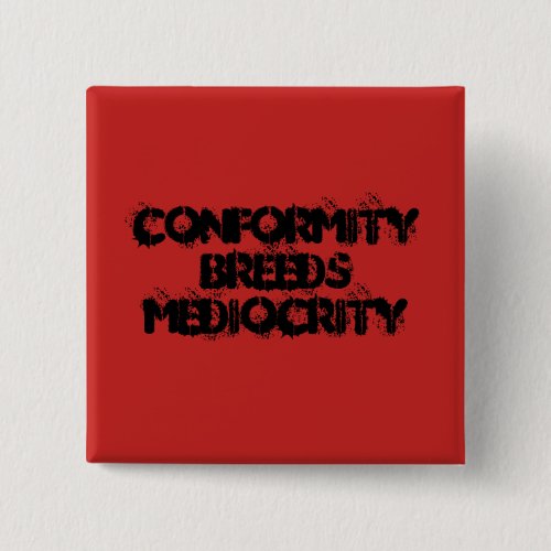 Conformity Button