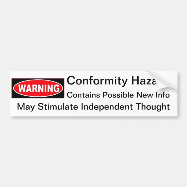 Conformity Hazard Bumper Sticker (Front)