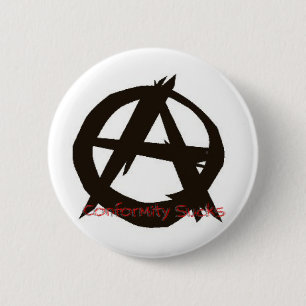 Conformity Sucks{Anarchy} Pinback Button