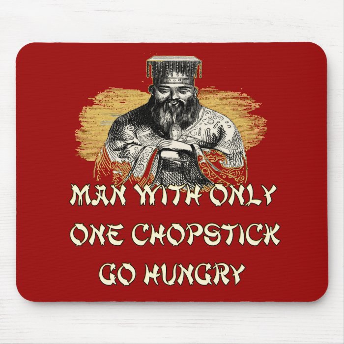 Confucius Didn't Say That Mouse Mat