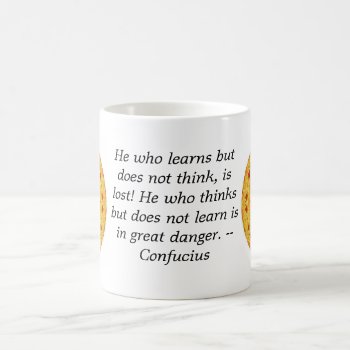 Confucius Quote  -  Wearable Wisdom Coffee Mug by spiritcircle at Zazzle