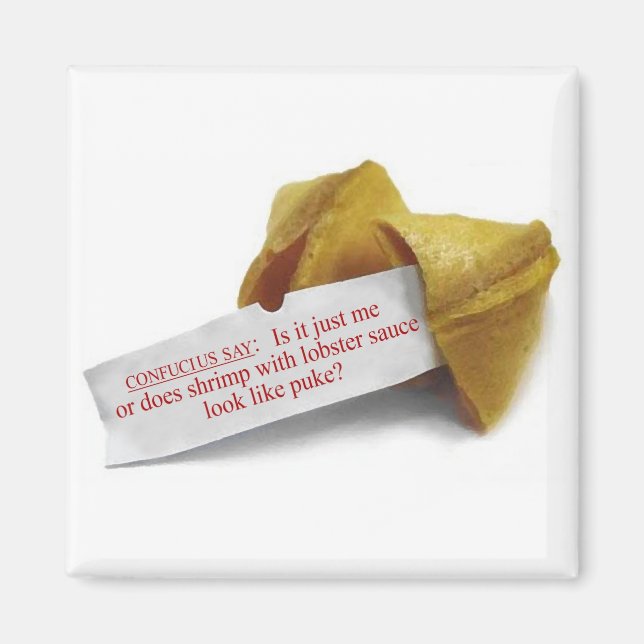 Confucius Say Fortune Cookie fridge magnet (Front)