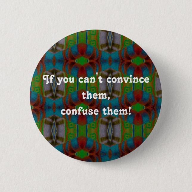 confuse em pinback button (Front)