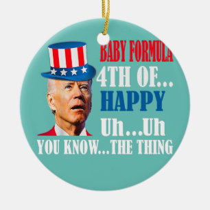 Confused Baby Formula Happy Funny 4th Of July  Ceramic Ornament