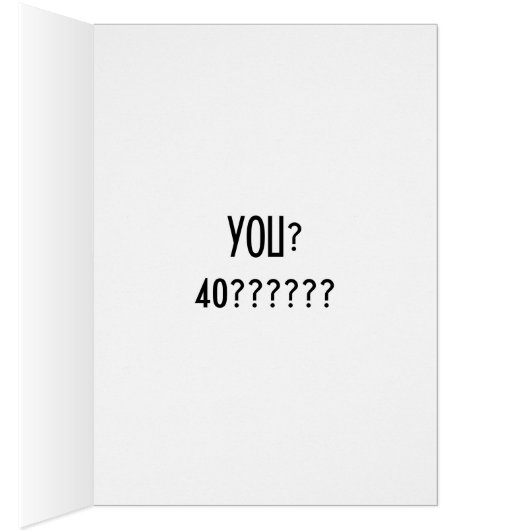 CONFUSED HAVANESE CAN'T BELEIVE YOU ARE "40" (Inside (Right))