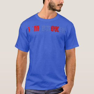 Confused Smile I'm Broken Invisible Illness I'm Ok T-Shirt