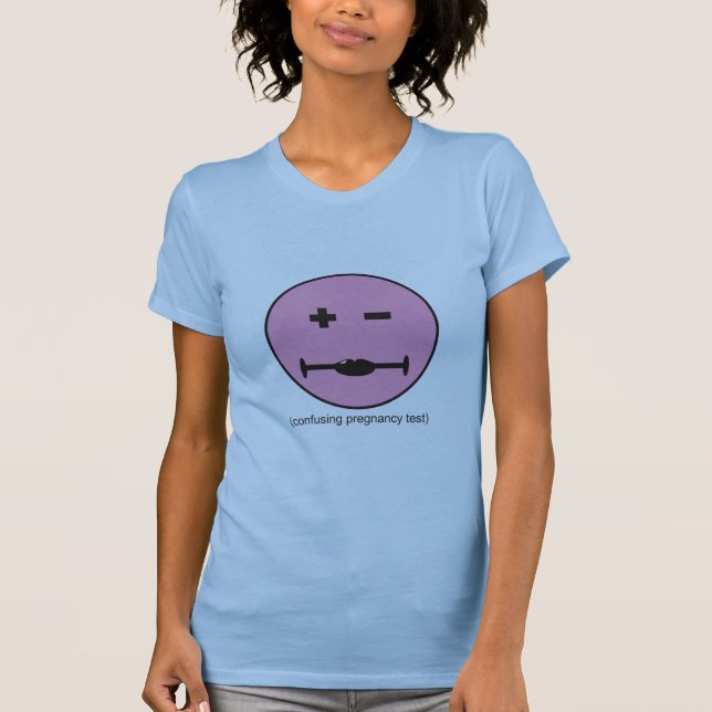 Confusing Pregnancy Test T-Shirt (Front)