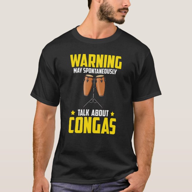 Conga Drum Music Instrument Lesson Player Beginner T-Shirt (Front)