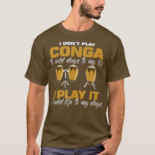 Conga drum Musical Instrument Musician Drum Percus T_Shirt