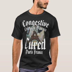 Congestive Crémant Disease Cured Paris 2043 T-Shirt
