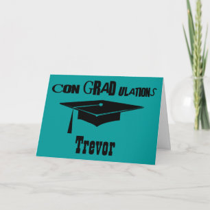 Congradulations or Congratulations Card