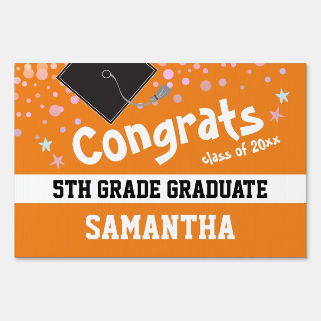 Congrats 5th Grade Graduate Confetti Orange Sign (Front)
