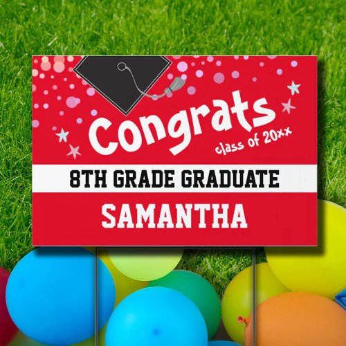 Congrats 8th Grade Graduate Confetti Red Sign