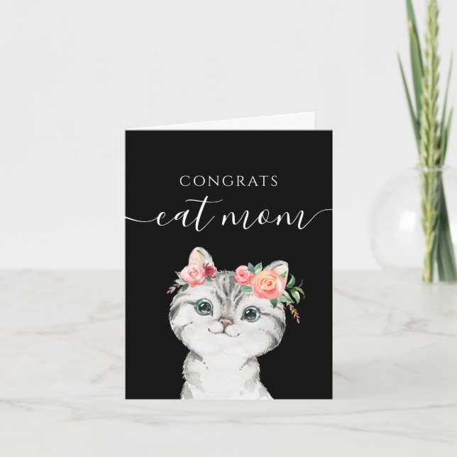 Congrats Cat Mom Greeting Card (Front)