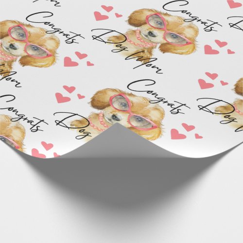 Congrats Dog Mom Wrapping Paper 