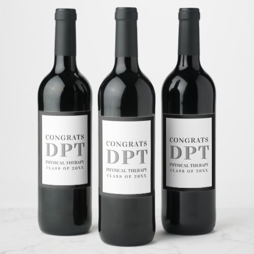 Congrats DPT Physical Therapy Class of 20XX Wine Label