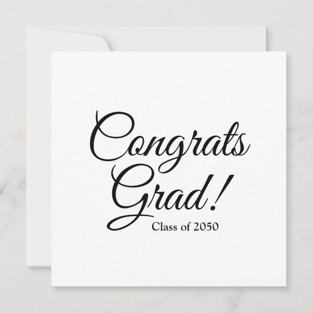 Congrats grad black white custom script graduation card (Front)
