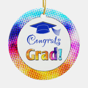 Congrats Grad Colors, Fun Ceramic Ornament