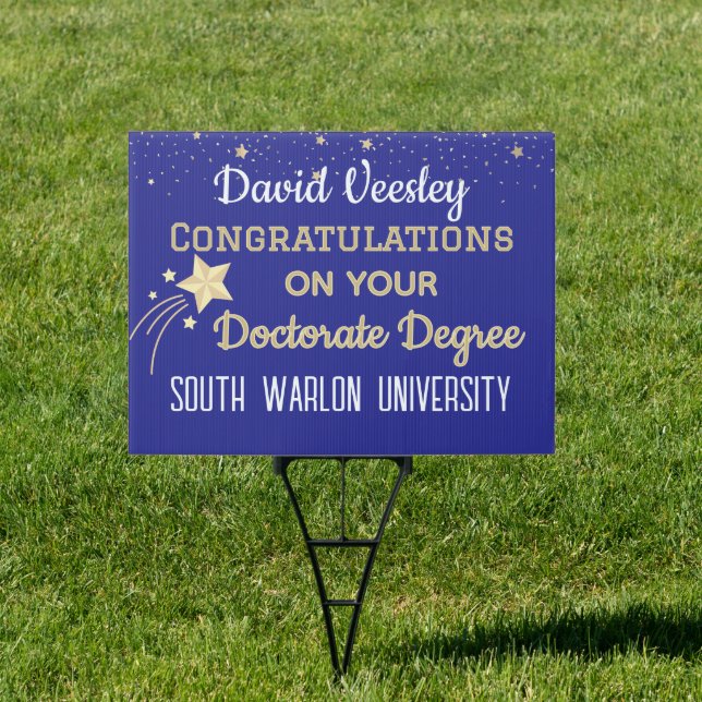Congrats Grad! Doctorate degree congrats YARD Sign (Insitu)