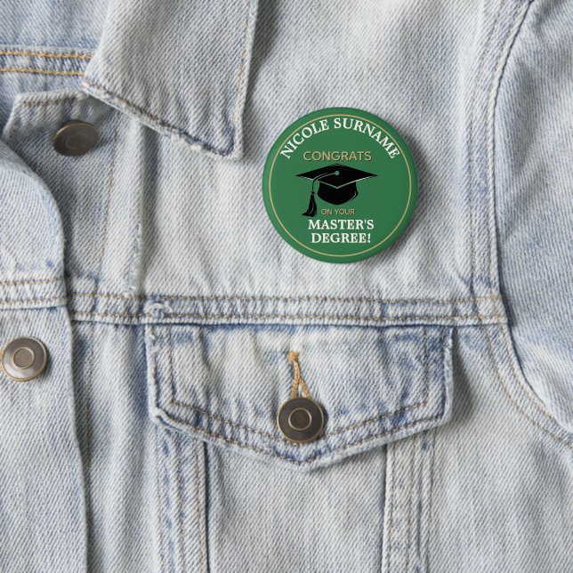 Congrats Grad! Master's degree custom  Button (In Situ)