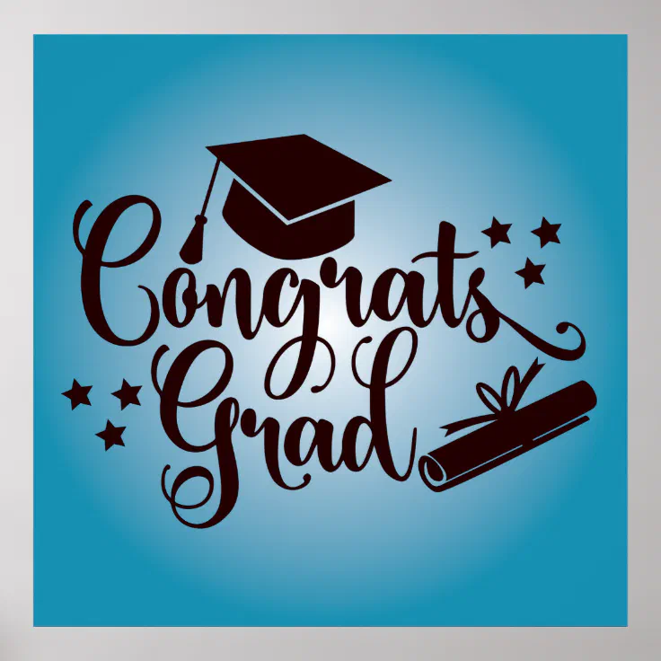 Congrats Grad Poster | Zazzle