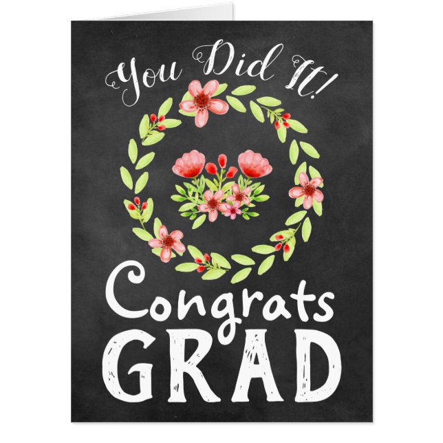 Congrats Grad Rustic Chalkboard Floral Card (Front)